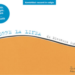 Corre la linea - Kamishibai - Edizioni Artebambini
