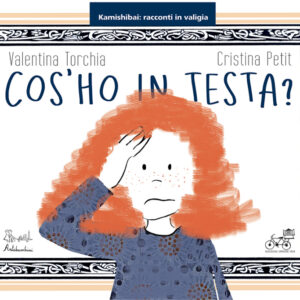 Cos'ho in testa? (versione bilingue italiano-inglese) - Kamishibai