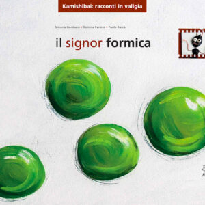 Il signor formica - Kamishibai (versione bilingue italiano:inglese)