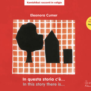In questa storia c'è - Kamishibai (versione bilingue italiano:inglese)