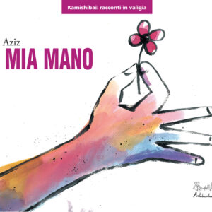 La mia mano - Kamishibai - Edizioni Artebambini
