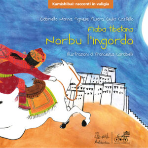 Norbu l’ingordo - Kamishibai - Edizioni Artebambini