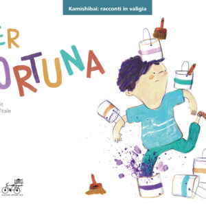 Per fortuna - Kamishibai - Edizioni Artebambini