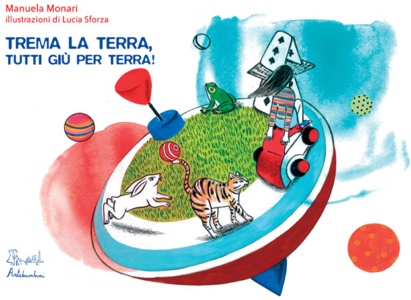 Trema la Terra, tutti giù per terra!